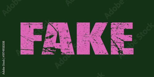 Pink FAKE Text with Grunge Texture on Green Background