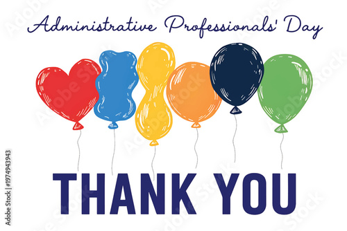 Administrative Professionals Day Thank You Card With Colorful Balloons and Office Appreciation Message

