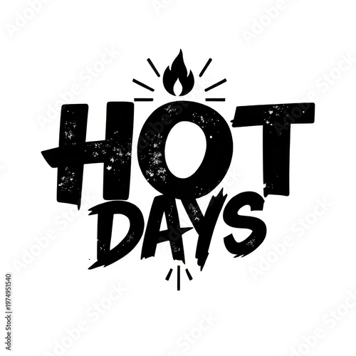 Hot Days textured lettering with flame icon, summer heat and warm weather.