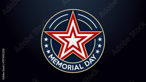 Memorial Day vector emblem with patriotic star and circular badge design. Perfect for US military tribute, veteran day, and national holiday posters.