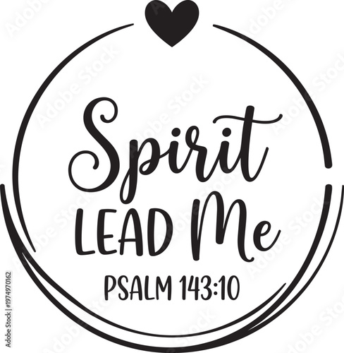 Spirit lead psalm religion christian graphic typography vector illustration print design modern style art silhouette