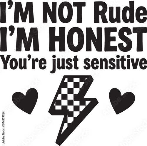 Rude sensitive funny humor sassy graphic typography vector illustration print design modern style art silhouette