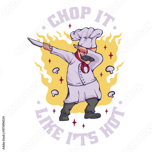 Chop it like it's hot