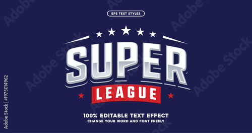 Super league. Sport emblem typography. Custom font stylish. Editable text effects.