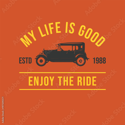 Enjoy The Ride, 1988 Classic Car Graphic.