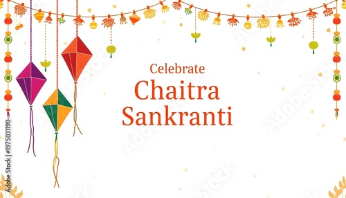 Celebrate Chaitra Sankranti festive background with colorful hanging kites and traditional decorations on white backdrop