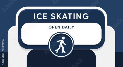 Ice Skating Rink Open Daily Sign Featuring Figure Skater Icon and Bold Typography