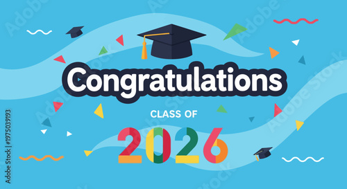 Celebration of the 2026 Graduates with Academic Cap and Festive Decorations