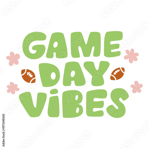 Game day vibes football