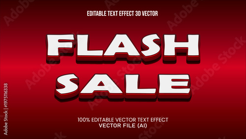 '' FLASH SALE '' TEXT EFFECT 3D VECTOR FOR ALL YOUR NEEDS