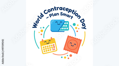 Colorful graphic illustrating safe and smart family planning. Features birth control pills, condoms, and a calendar, highlighting reproductive health awareness