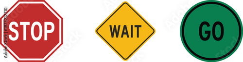 Stop Wait Go Traffic Signs road sign