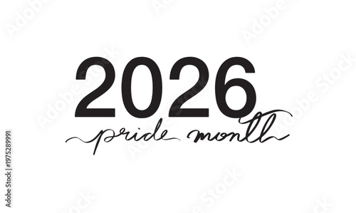2026 pride month text font number calligraphy hand written lettering script black color object icon 2026 pride month june acceptance ally bisexual brush gay lesbian lgbtq 2026 pride month human right