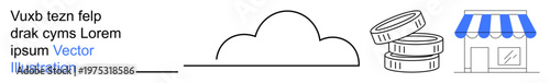 E-commerce, digital transactions, cloud storage, retail management, small business, financial technology. Cloud symbol, coins and storefront. E-commerce and digital transactions concept