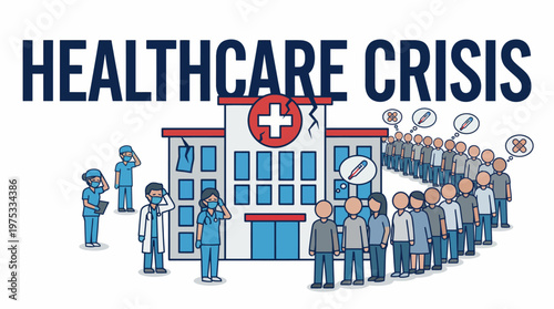 Overwhelmed Healthcare System Facing Crisis with Long Patient Queues and Distressed Medical Staff Illustration