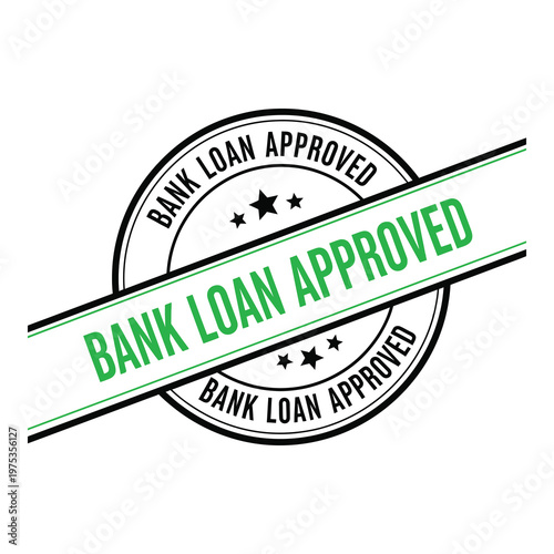 Bank loan approved stamp with green and black text on white background icon