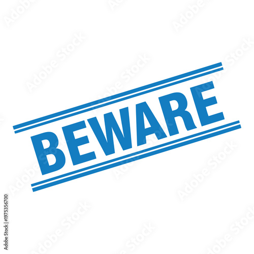 Blue beware stamp with lines on white background graphic element icon