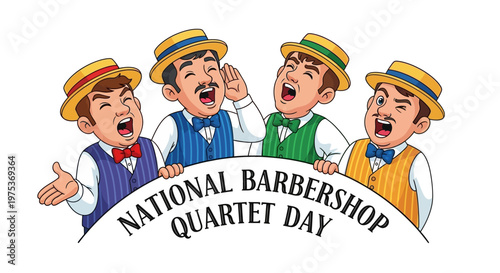 A cartoon illustration celebrating National Barbershop Quartet Day shows four cheerful male singers in vintage striped vests and straw hats harmonizing a cappella behind a banner, set