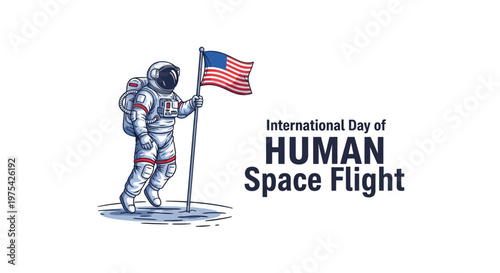 A detailed vector illustration commemorating International Day of Human Space Flight features an astronaut in a spacesuit holding an American flag against a clean white background, stylized