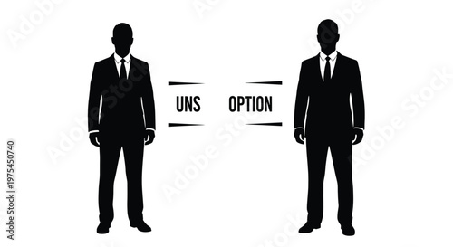 Silhouette of two businessmen standing facing each other with the text uns option between them, business concept of choice and decision making