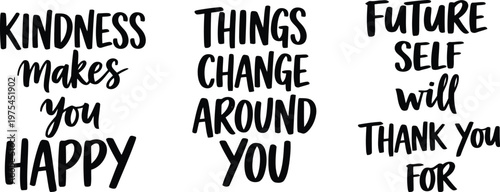 Inspirational quotes about kindness happiness and future self gratitude