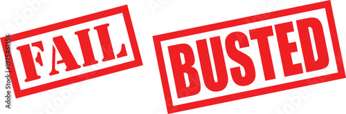 Red rubber stamp set with fail and busted text on white background for business rejection concept and social media content