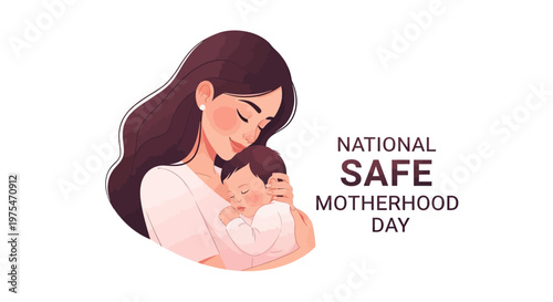 A gentle illustration celebrating National Safe Motherhood Day depicts a mother tenderly holding her baby against a clean white background, promoting maternal health awareness and safe