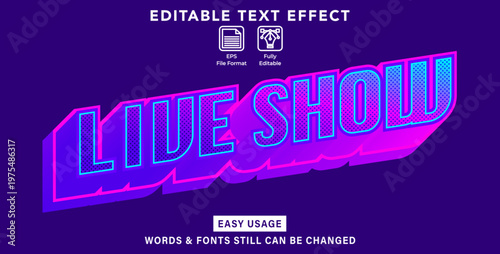 Editable text effect live show style