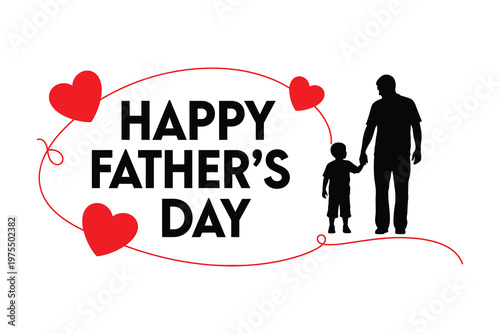 Happy father's day greeting silhouette of father and son with hearts