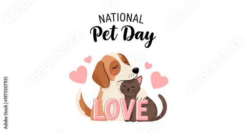 A heartwarming vector illustration celebrates pet appreciation day with a loving beagle embracing a gray cat, surrounded by pink heart graphics and the word 'LOVE' in a cheerful, cartoon