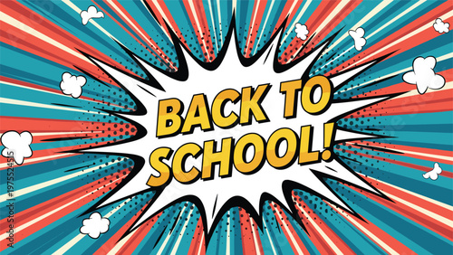 Vibrant pop art style back to school banner with a sunburst background and a comic book explosive text frame for seasonal promotions.