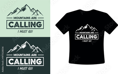 Mountains Are Calling T-Shirt Design with Adventure Quote