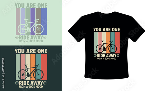 Vector illustration of bicycle t-shirt design with motivational quote