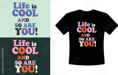 Vector typography design with inspirational quote on t-shirt and background