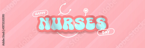Happy Nurses Day wide banner. Pink wavy background with stethoscope icons and bold Happy Nurses Day typography. Modern seasonal Nurses Day header for healthcare workers appreciation, medical events
