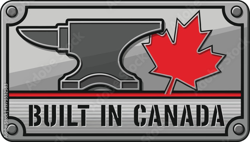 Built in Canada metal emblem with anvil icon and red maple leaf for industrial branding