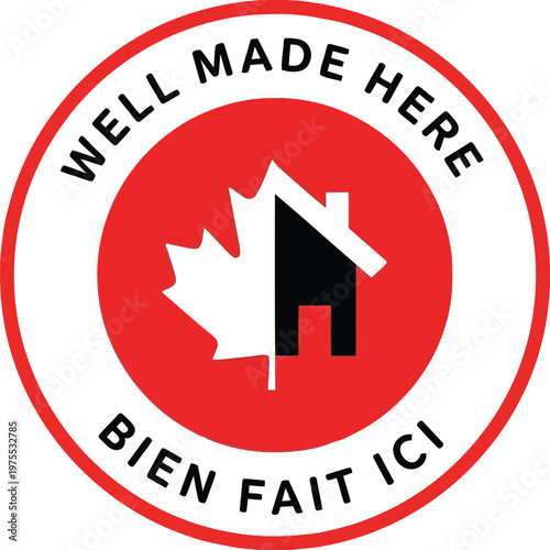 Well Made Here bilingual certification logo for Canadian manufactured housing and construction building industry products