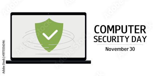 Computer Security Day horizontal banner. November 30. Computer with green shield. Cybersecurity, privacy and digital data safety.