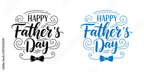 Happy father's day elegant calligraphy designs for celebrating dad