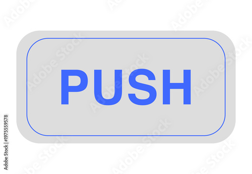 Blue PUSH door sign icon, flat vector illustration for entrance instruction