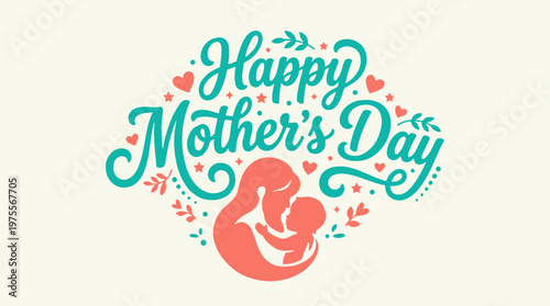 Elegant flat design typography spelling "Happy Mother's Day," adorned with subtle floral and heart accents. This clean, modern vector illustration is perfect for greetings and celebratory designs.
