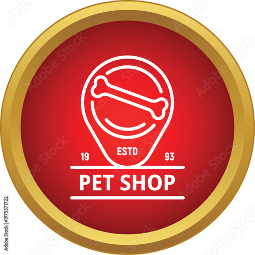 Pet shop establishing logo featuring an animal bone in a red and gold circular button
