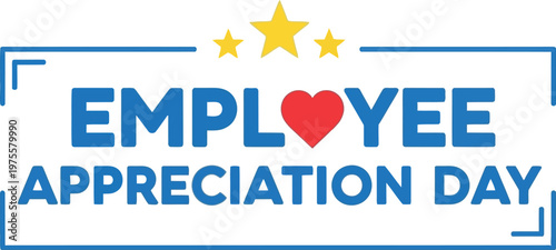 Employee Appreciation Day banner graphic with celebratory stars and a heart symbol for.