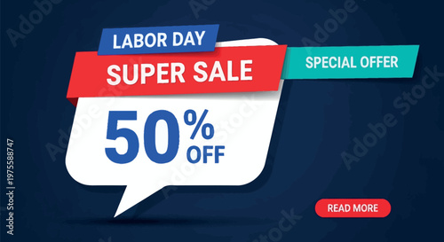Labor Day Super Sale banner with 50 off special offer in bold red and blue on dark background for retail promotion.