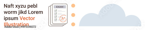 Education, online learning, cloud storage, digital exams, academic assessment, e-learning solutions. Documents with a cloud symbol and text. Education and online learning concepts