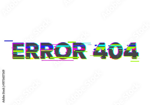 Glitchy Digital Error 404 Message Displayed on a White Background, Representing a Website or Page Not Found