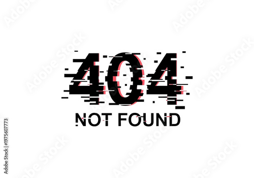 404 Error Not Found Message with Glitch Effect and Digital Noise