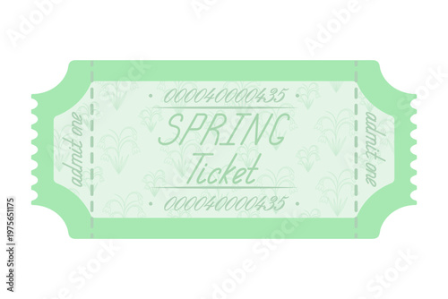 Spring ticket. Green ticket admit one. Snowdrop flower background pattern. Handwritten cursive lettering with uppercase letters. Color vector illustration. Tear-off ticket with number. 