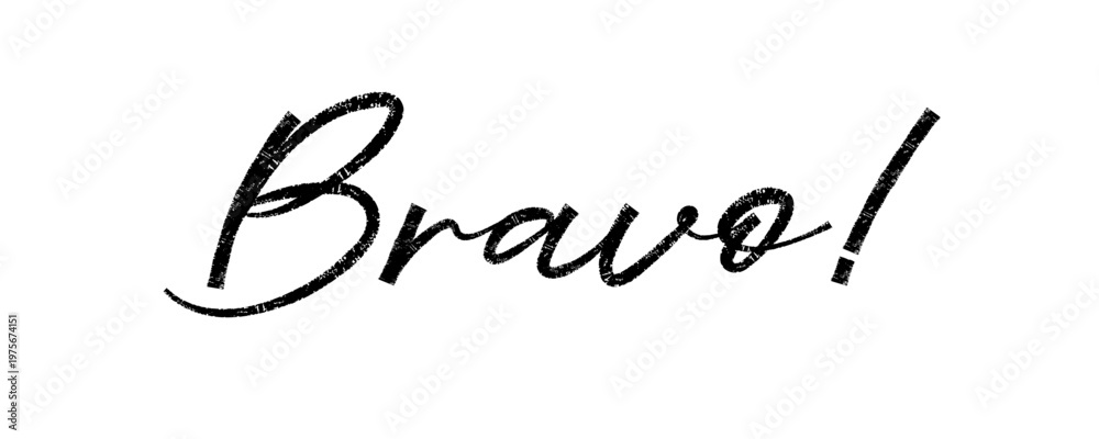 Naklejka premium Bravo. Trendy brush stroke quote text. Marker drawn calligraphy. Modern motivation and inspiration phrase great for photo overlays, greeting cards, t-shirt print, posters