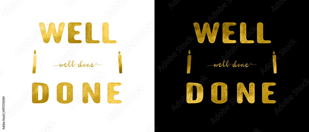 Fototapeta premium Well Done Graduation Greeting Card, Elegant Gold Typography on Black, High Resolution